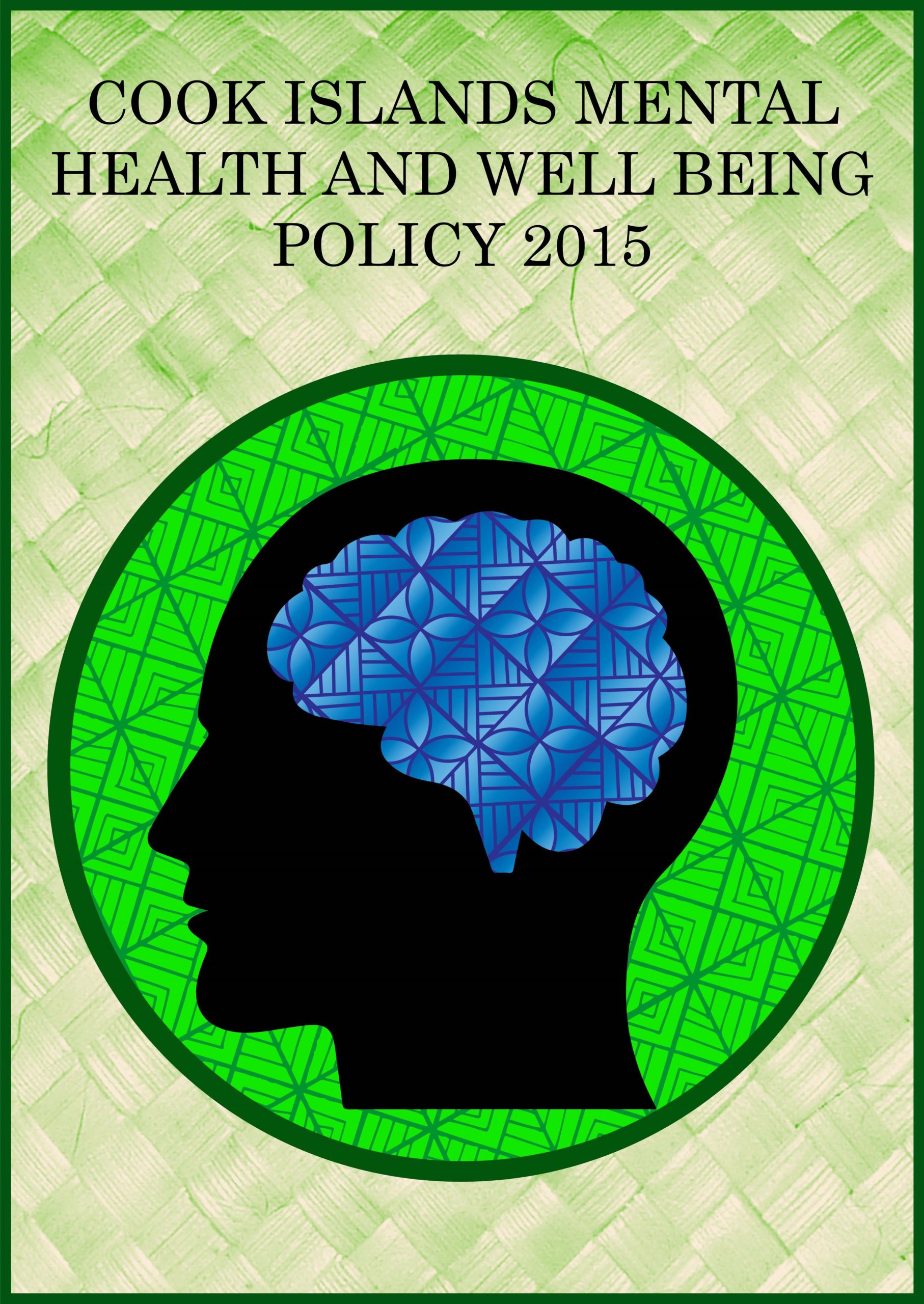 Cook Islands Mental Health And Wellbeing Policy 2015 – Te Marae Ora ...